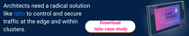 Istio case study for architects