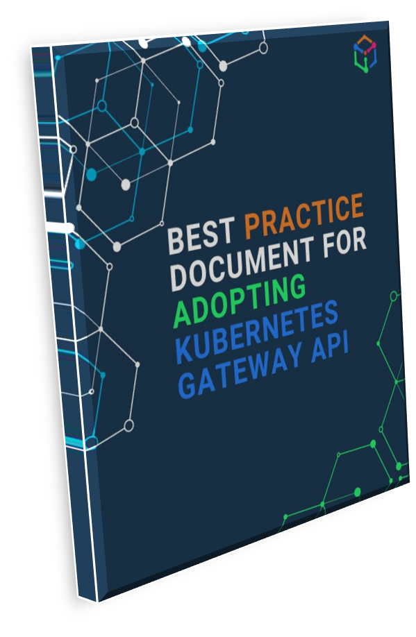 Best Practices for Adopting Kubernetes Gateway API